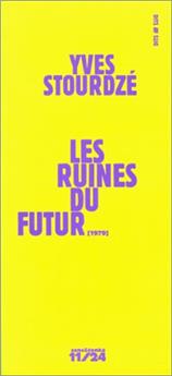 LES RUINES DU FUTUR (1979)
