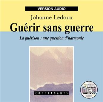 GUÉRIR SANS GUERRE CD