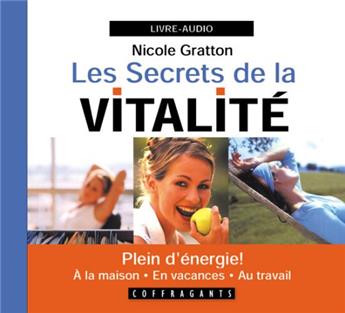 LES SECRETS DE LA VITALITÉ