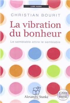 CD LA VIBRATION DU BONHEUR