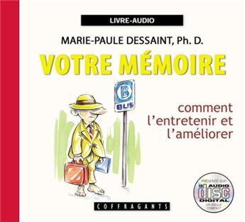 VOTRE MÉMOIRE, COMMENT L'ENTRETENIR ET L'AMÉLIORER livre audio