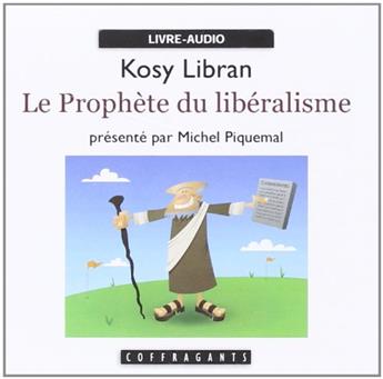 CD LE PROPHÈTE DU LIBERALISME