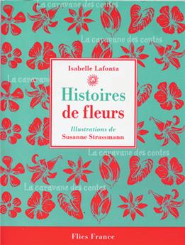 HISTOIRES DE FLEURS
