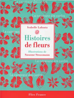 HISTOIRES DE FLEURS