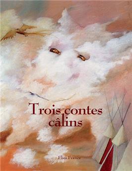 TROIS CONTES CÂLINS