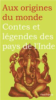 CONTES ET LÉGENDES DES PAYS DE L'INDE