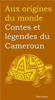 CONTES ET LÉGENDES DE CAMEROUN