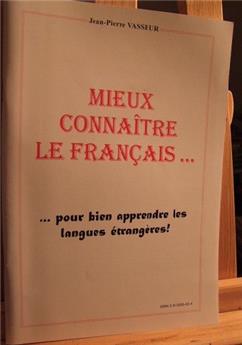 MIEUX CONNAITRE LE FRANÇAIS