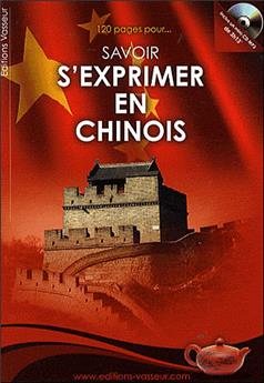 120 PAGES POUR SAVOIR S'EXPRIMER EN CHINOIS