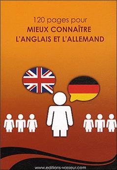 120 PAGES POUR MIEUX CONNAITRE L'ANGLAIS EL L'ALLEMAND