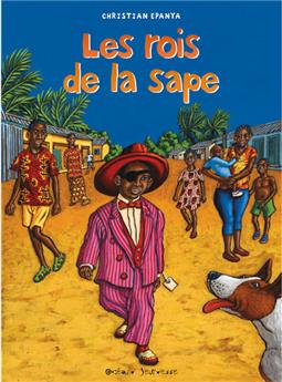 LES ROIS DE LA SAPE