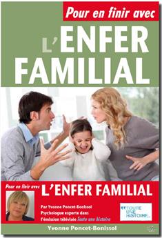 POUR EN FINIR AVEC L'ENFER FAMILIAL