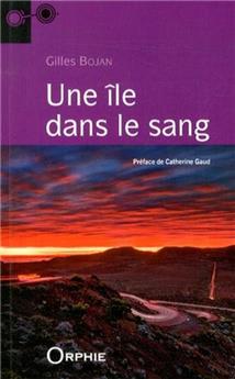 UNE ÎLE DANS LE SANG