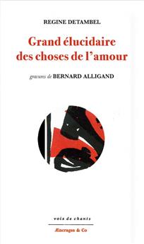 LE GRAND ÉLUCIDAIRE DES CHOSES DE L'AMOUR