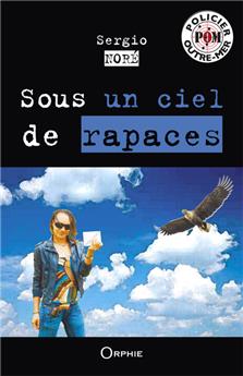 SOUS UN CIEL DE RAPACES