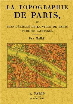 LA TOPOGRAPHIE DE PARIS