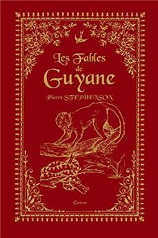 LES FABLES DE GUYANE