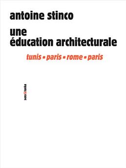 UNE ÉDUCATION ARCHITECTURALE