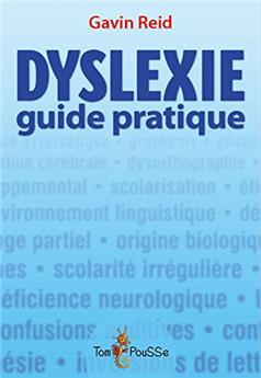 DYSLEXIE GUIDE PRATIQUE