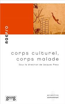 CORPS CULTUREL CORPS MALADE