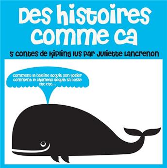 KIPLING : DES HISTOIRES COMME ÇA