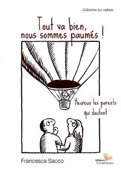 TOUT VA BIEN NOUS SOMMES PAUMÉS