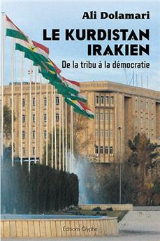 LE KURDISTAN IRAKIEN, DE LA TRIBU À LA DÉMOCRATIE