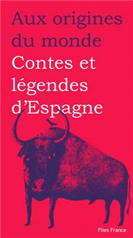 CONTES ET LÉGENDES D'ESPAGNE