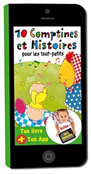 10 COMPTINES ET HISTOIRES DES TOUT-PETITS