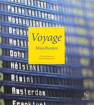 VOYAGE MISCELLANÉES