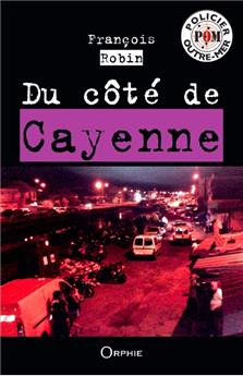 DU CÔTÉ DE CAYENNE