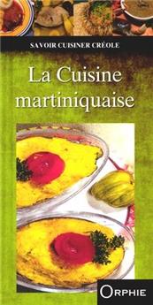 LA CUISINE MARTINIQUAISE