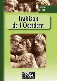TRAHISON DE L'OCCIDENT