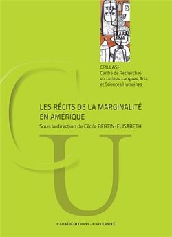 LES RÉCITS DE LA MARGINALITE EN AMÉRIQUE