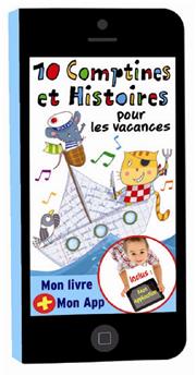 10 COMPTINES ET HISTOIRES POUR LES VACANCES