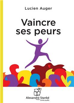 VAINCRE SES PEURS  CD