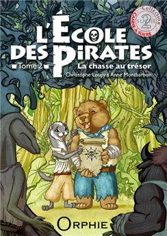 L ÉCOLE DES PIRATES - TOME 2 - LA CHASSE AU TRÉSOR