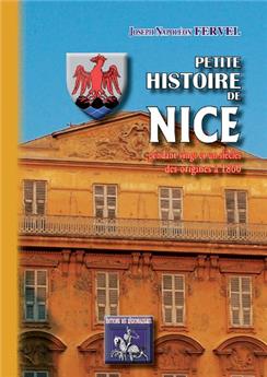 PETITE HISTOIRE DE NICE PENDANT 21 SIÈCLES (DES ORIGINES A 1860)