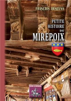 PETITE HISTOIRE DE MIREPOIX