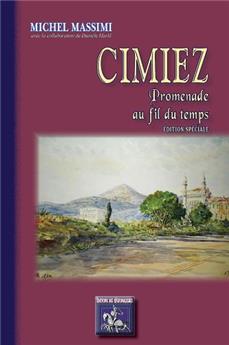 CIMIEZ, PROMENADE AU FIL DU TEMPS (ED, SPÉCIALE)