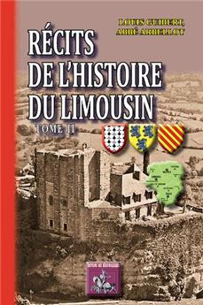 RÉCITS DE L'HISTOIRE DU LIMOUSIN (TOME II)