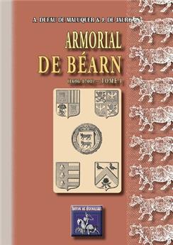 ARMORIAL DE BÉARN (1696-1701) TOME 1
