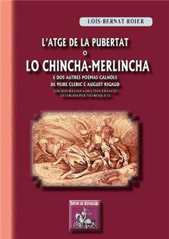 L'ATGE DE LA PUBERTAT O LO CHINCHA-MERLINCHA