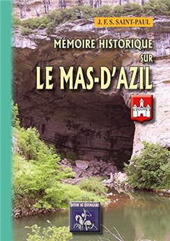 MÉMOIRE HISTORIQUE SUR LE MAS-D'AZIL