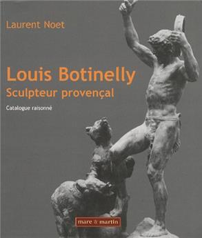 LOUIS BOTINELLY SCULPTEUR PROVENÇAL