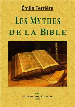 LES MYTHES DE LA BIBLE