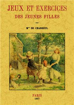 JEUX ET EXERCICES DES JEUNES FILLES