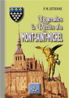 LÉGENDES ET RÉCITS DU MONT SAINT MICHEL