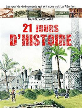 21 JOURS D'HISTOIRE