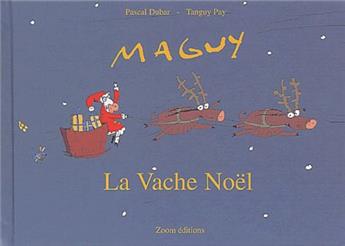 MAGUY LA VACHE NOËL